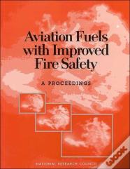 Aviation Fuels With Improved Fire Safety