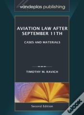Aviation Law After September 11th, Second Edition