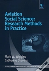 Aviation Social Science: Research Methods In Practice