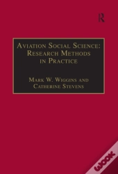 Aviation Social Science: Research Methods In Practice