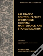 Aviation Traffic Control Facility Operations, Training, Maintenance, And Standardization