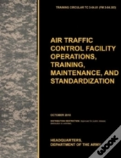 Capa do artigo Aviation Traffic Control Facility Operations, Training, Maintenance, And Standardization