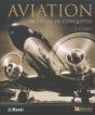 Aviation, Un Siecle De Conquetes - Preview
