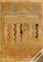 Avicenne Et Averroes : Médecine Et Biologie Dans La Civilisation De L'Islam