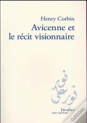 Avicenne Et Le Recit Visionnaire