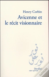 Avicenne Et Le Recit Visionnaire