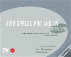Capa do artigo Avid Xpress Pro And Dv On The Spot