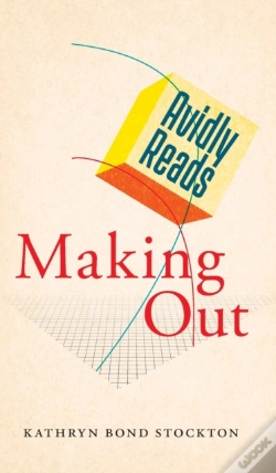 Capa do artigo Avidly Reads Making Out