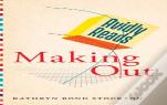 Avidly Reads Making Out