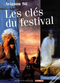 Capa do artigo Avignon 98 ; Les Clés Du Festival
