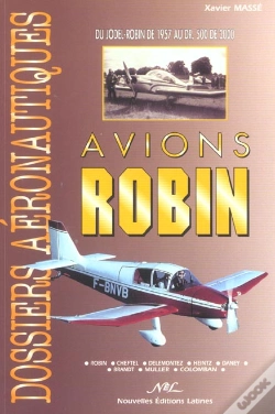 Capa do artigo Avions Robin ; Du Jodel-Robin De 1957 Au Dr 500 De 2000