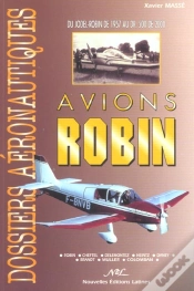 Capa do artigo Avions Robin ; Du Jodel-Robin De 1957 Au Dr 500 De 2000