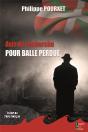 Avis De Recherche Pour Balle Perdue - Preview
