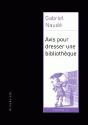 Avis Pour Dresser Une Bibliothèque - Preview