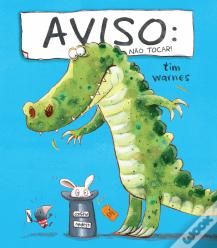 Aviso: Não tocar!