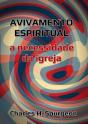 Avivamento Espiritual -  A Necessidade Da Igreja - Preview