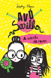 Capa do artigo Avó Sarilho: A estrela da festa