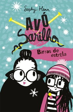 Capa do artigo Avó sarilho: Birras de estrela