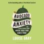 Avocado Anxiety - Preview