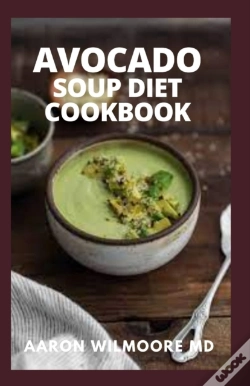 Capa do artigo Avocado Soup Diet Cookbook