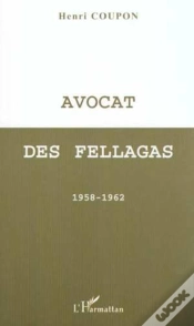 Capa do artigo Avocat Des Fellagas 1958-1962