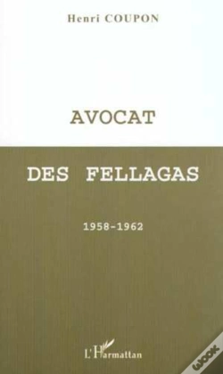 Capa do artigo Avocat Des Fellagas 1958-1962