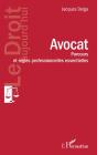 Avocat - Parcours Et Regles Professionnelles Essentielles - Preview