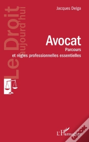 Capa do artigo Avocat - Parcours Et Regles Professionnelles Essentielles