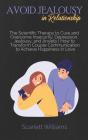 Avoid Jealousy In Relationship - Preview