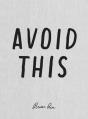 Avoid This - Preview