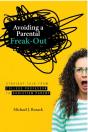 Avoiding A Parental Freak-Out - Preview