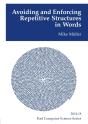 Avoiding And Enforcing Repetitive Structures In Words - Preview