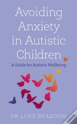 Capa do artigo Avoiding Anxiety In Autistic Children