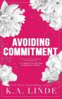 Avoiding Commitment (Special Edition Hardcover) - Preview
