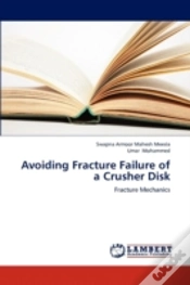 Capa do artigo Avoiding Fracture Failure Of A Crusher Disk