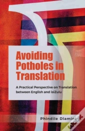 Avoiding Potholes In Translation
