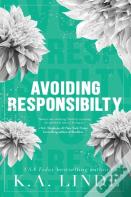 Avoiding Responsibility (Special Edition Hardcover)