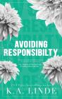 Avoiding Responsibility (Special Edition Hardcover) - Preview