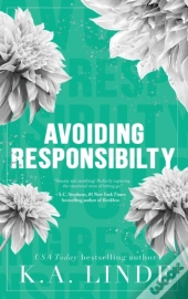 Avoiding Responsibility (Special Edition Hardcover)