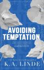 Avoiding Temptation (Special Edition Hardcover) - Preview