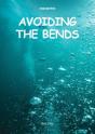 Avoiding The Bends - Preview
