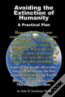 Avoiding The Extinction Of Humanity