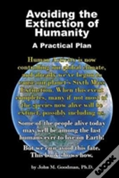 Avoiding The Extinction Of Humanity