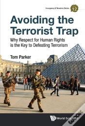 Capa do artigo Avoiding The Terrorist Trap: Why Respect For Human Rights Is The Key To Defeating Terrorism