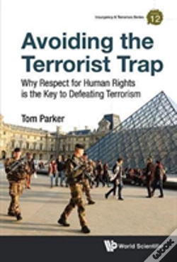 Capa do artigo Avoiding The Terrorist Trap: Why Respect For Human Rights Is The Key To Defeating Terrorism