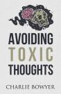 Avoiding Toxic Thoughts - Preview