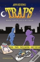 Avoiding Traps: Showing Youth The Path T