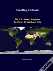 Avoiding Vietnam: The U.S. Army