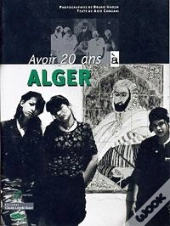 Avoir 20 Ans A Alger