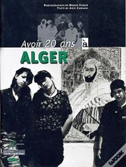 Capa do artigo Avoir 20 Ans A Alger